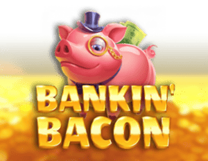 Bankin Bacon