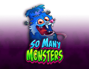 So Many Monsters