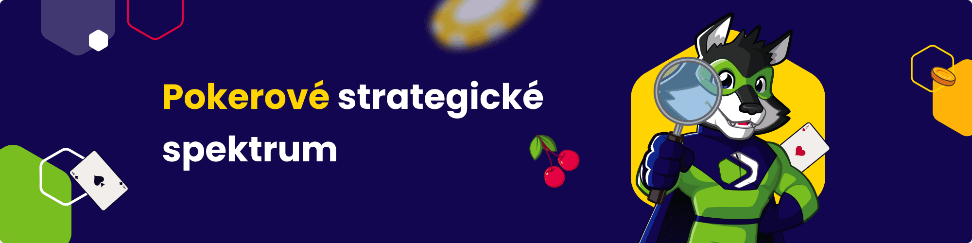 Pokerové strategické spektrum