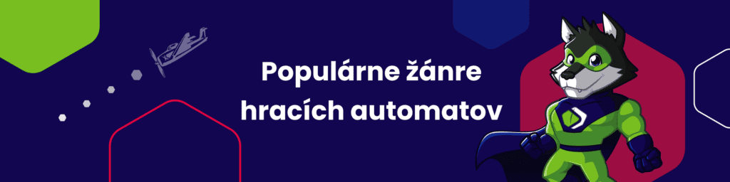 Populárne žánre hracích automatov