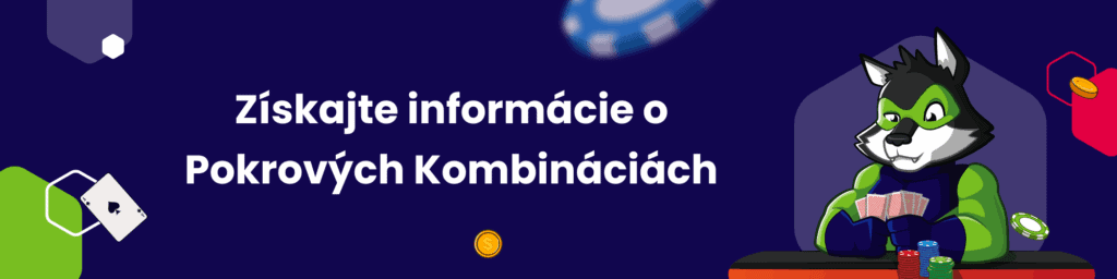 Získajte informácie o pokrových kombináciách