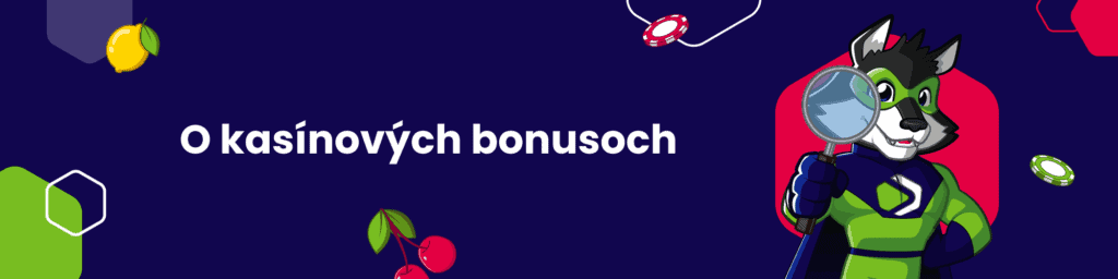 O kasínových bonusoch