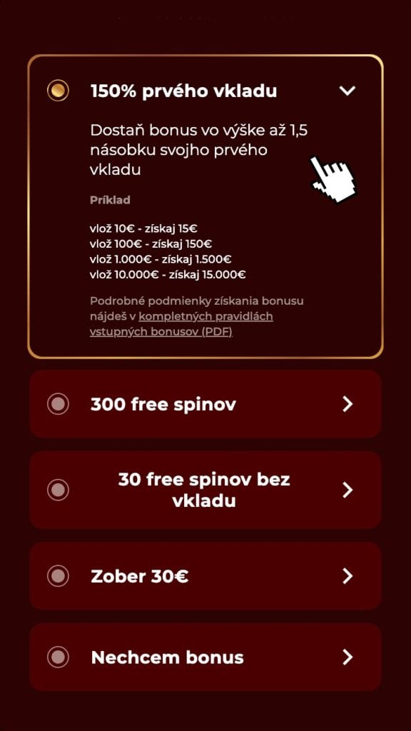 Vybrať jednu z dostupných bonusových možností