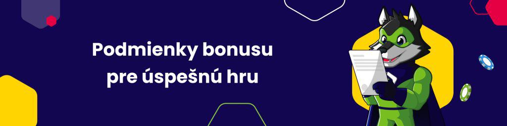 Podmienky bonusu pre úspešnú hru