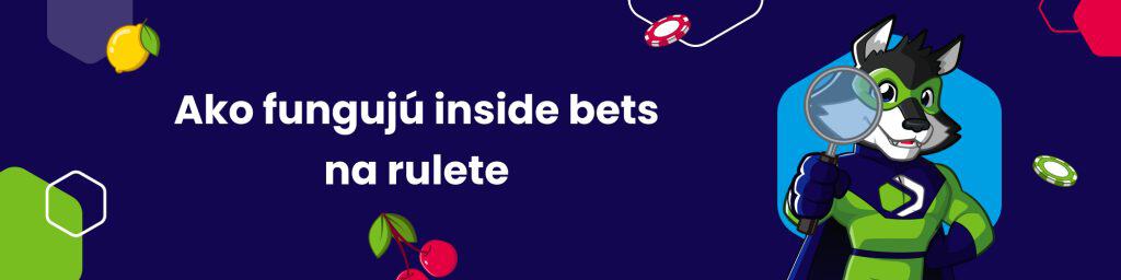 Ako fungujú inside bets na rulete