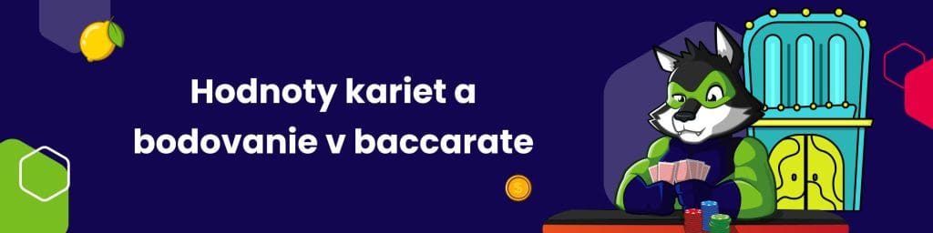 Hodnoty kariet a bodovanie v baccarate